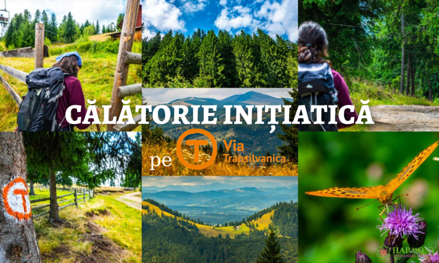 cășătorie inițiatică pe Via Transilvanica yoga Harmony Wellness Center Craiova jurnal de traseu